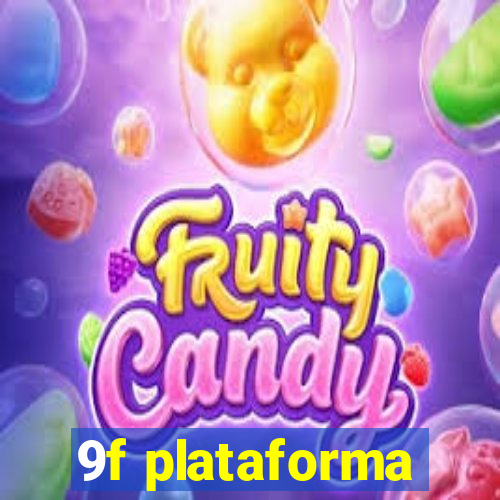 9f plataforma